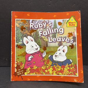 Ruby's Falling Leaves (Max & Ruby) -paperback character