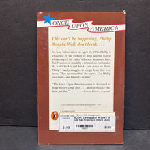 Load image into Gallery viewer, Earthquake!: A Story of Old San Francisco (Once Upon America) (Kathleen V. Kudlinski) (Notable Event) -paperback educational
