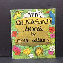 Load image into Gallery viewer, The Quicksand Book (Tomie dePaola) -paperback educational
