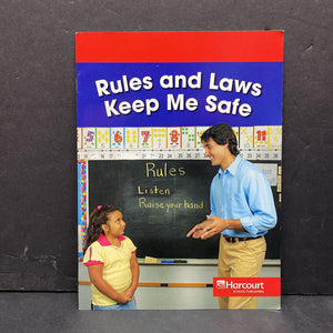 Rules and Laws Keep Me Safe (Harcourt Grade 1) -educational reader