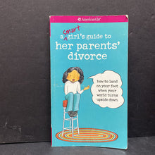 Load image into Gallery viewer, A Smart Girls Guide to Her Parents&#39; Divorce (Nancy Holyoke) (American Girl) -paperback
