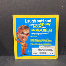 Load image into Gallery viewer, Weird But True Stupid Criminals: 150 Brainless Baddies Busted (National Geographic Kids) -paperback educational
