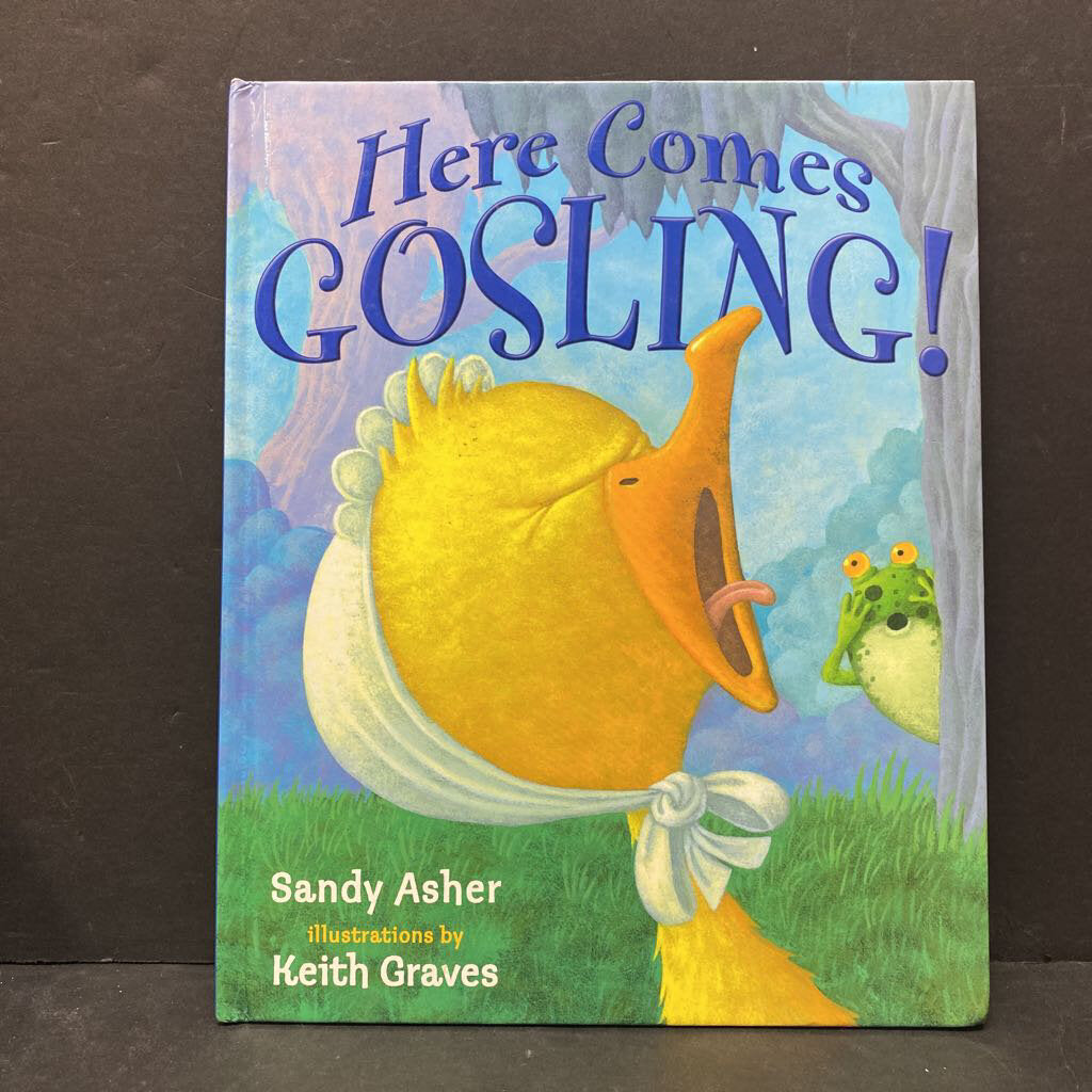 Here Comes Gosling! (Sandy Asher) -hardcover