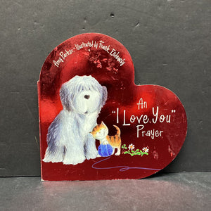 An "I Love You" Prayer -religion board
