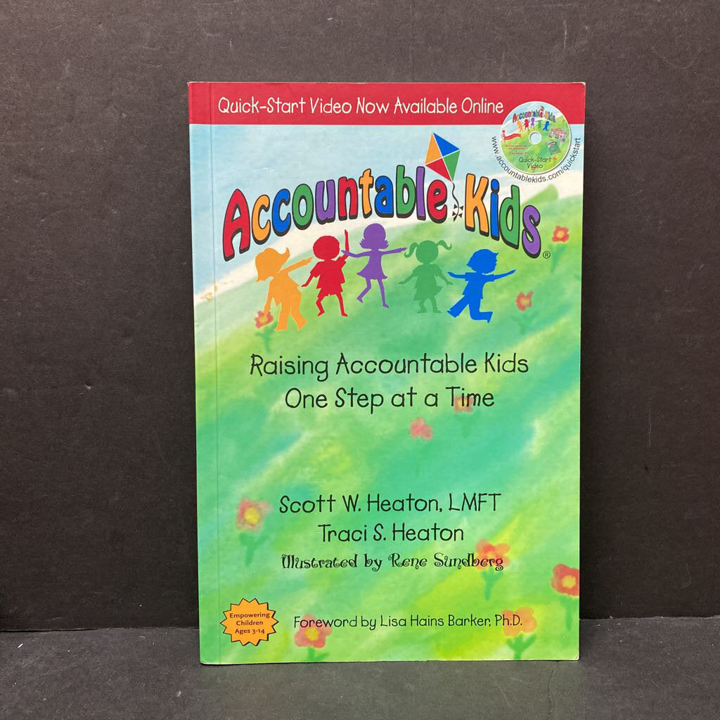 Accountable Kids (Raising Accountable Kids One Step at a Time) (Scott Heaton) -paperback parenting