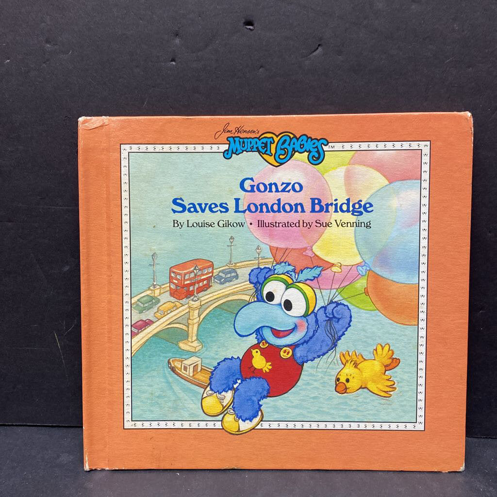 Gonzo Saves London Bridge (Jim Henson's Muppet Babies) (Vintage Collectible 1987) (Louise Gikow) -hardcover character