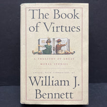 Load image into Gallery viewer, The Book of Virtues: A Treasury of Great Moral Stories (William J. Bennett) (Bedtime Story) -hardcover
