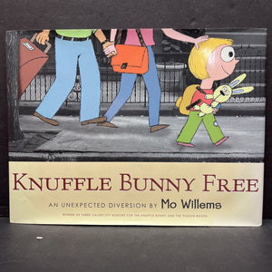 Knuffle Bunny Free: An Unexpected Diversion (Mo Willems) -hardcover