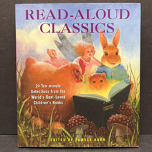 Load image into Gallery viewer, Read-Aloud Classics: 24 Ten-Minute Selections from the World&#39;s Best-Loved Children&#39;s Books (Pamela Horn) -hardcover
