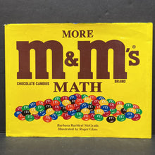 Load image into Gallery viewer, More M&amp;M&#39;s Math (Barbara Barbieri McGrath) -hardcover educational

