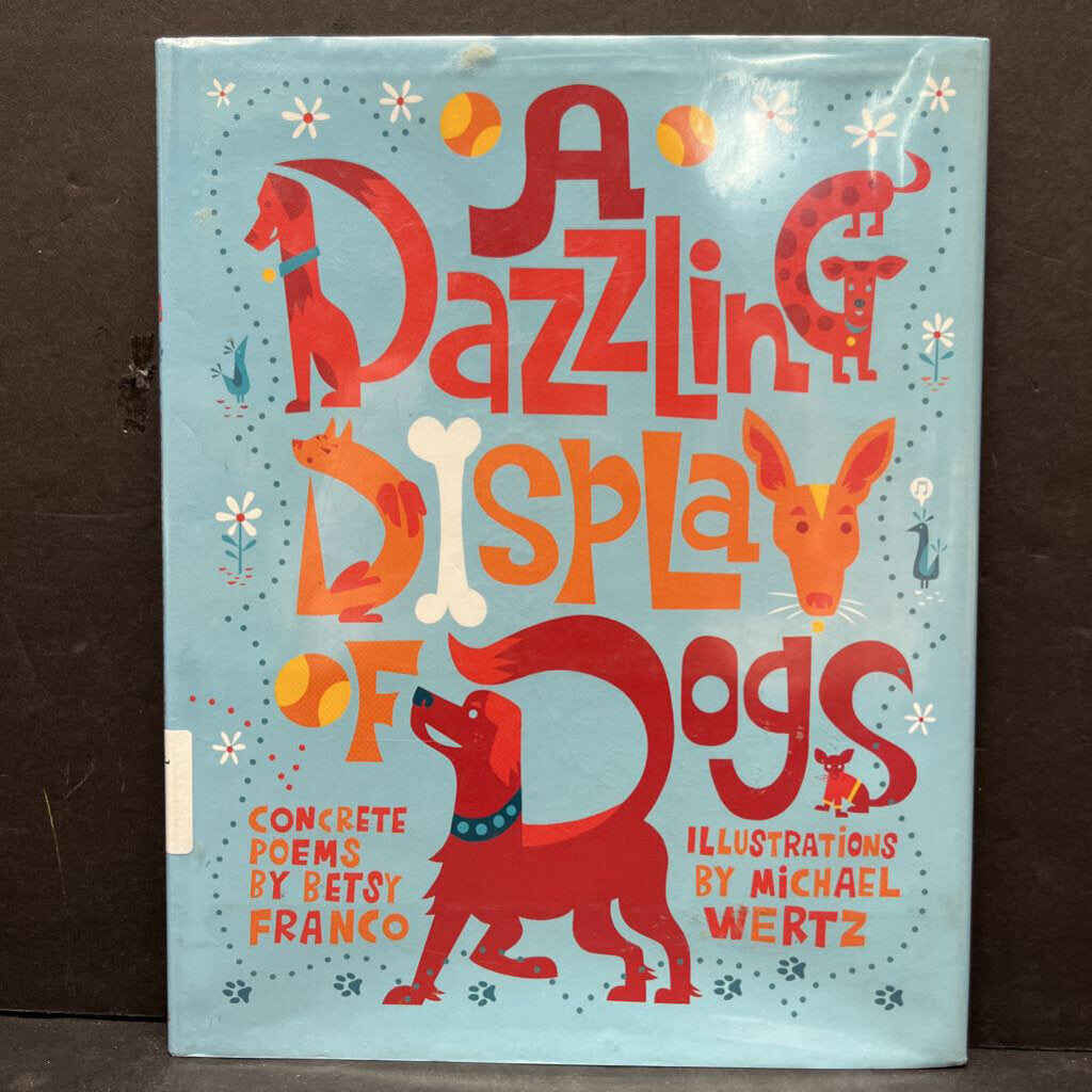 A Dazzling Display of Dogs (Betsy Franco) (Poetry) -hardcover