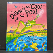 Load image into Gallery viewer, Down By The Cool of the Pool (Tony Mitton) -hardcover
