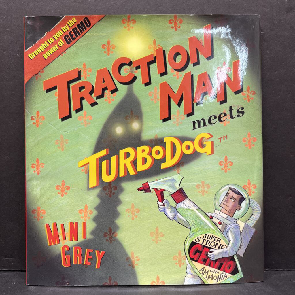 Traction Man Meets Turbodog (Mini Grey) -hardcover