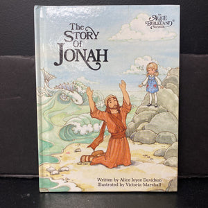 The Story of Jonah (Alice Joyce Davidson) (Alice in Bibleland) -hardcover religion