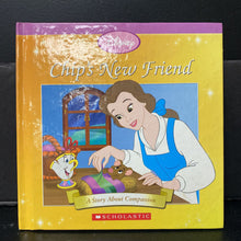 Load image into Gallery viewer, Chip&#39;s New Friend (Disney Princess Beauty and the Beast) (Jacqueline A Ball) -hardcover character
