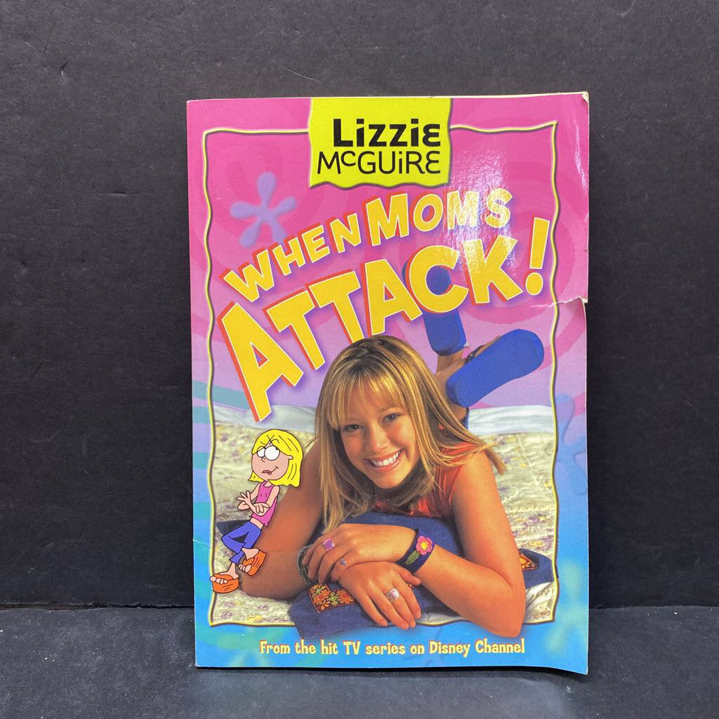 When Moms Attack! (Lizzie McGuire) (Kim Ostrow) -paperback novelization series