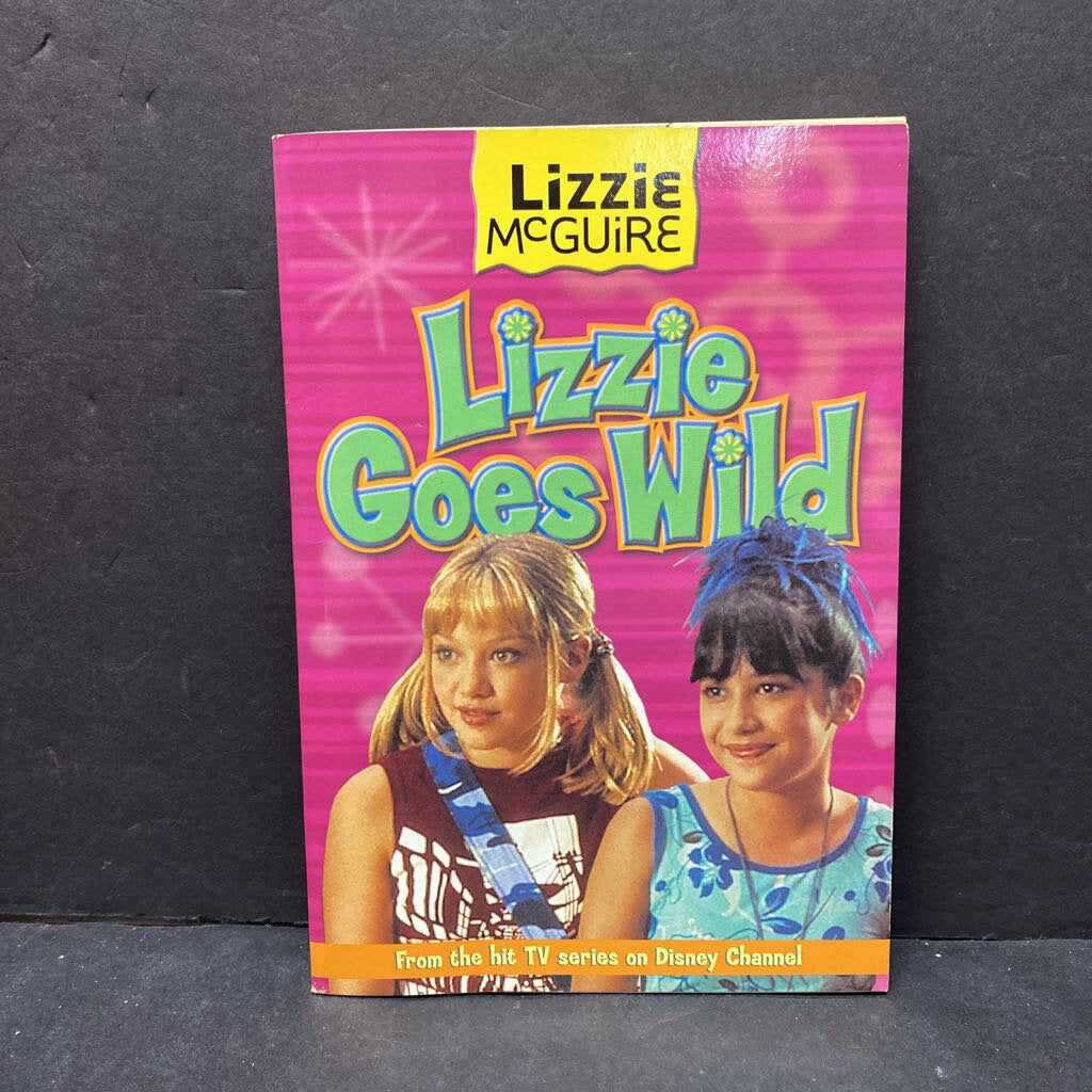 Lizzie Goes Wild (Lizzie McGuire) (Kirsten Larsen) -paperback novelization series