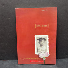 Load image into Gallery viewer, Little Green: Growing Up During the Chinese Cultural Revolution (Chun Yu) (Notable Event) -paperback educational

