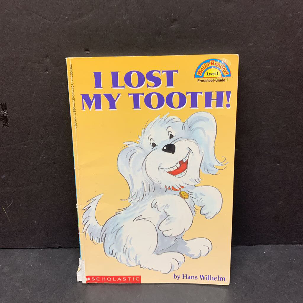 I Lost My Tooth! (Hello Reader Level 1) (Hans Wilhelm) -reader