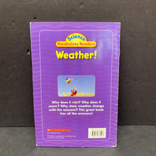 Load image into Gallery viewer, Weather! (Science Vocabulary Readers) (Justin McCory Martin) -educational reader
