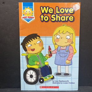 We Love to Share (Just Right Leveled Readers Level A) (Liza Charlesworth) -reader