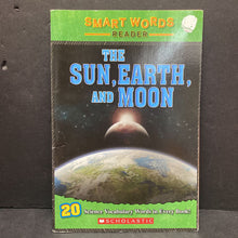 Load image into Gallery viewer, The Sun, Earth, and Moon (Smart Words Readers) -educational reader

