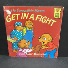 Load image into Gallery viewer, The Berenstain Bears Get In a Fight (Stan &amp; Jan Berenstain) -paperback character
