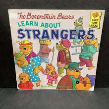 Load image into Gallery viewer, The Berenstain Bears Learn About Strangers (Stan &amp; Jan Berenstain) -character paperback
