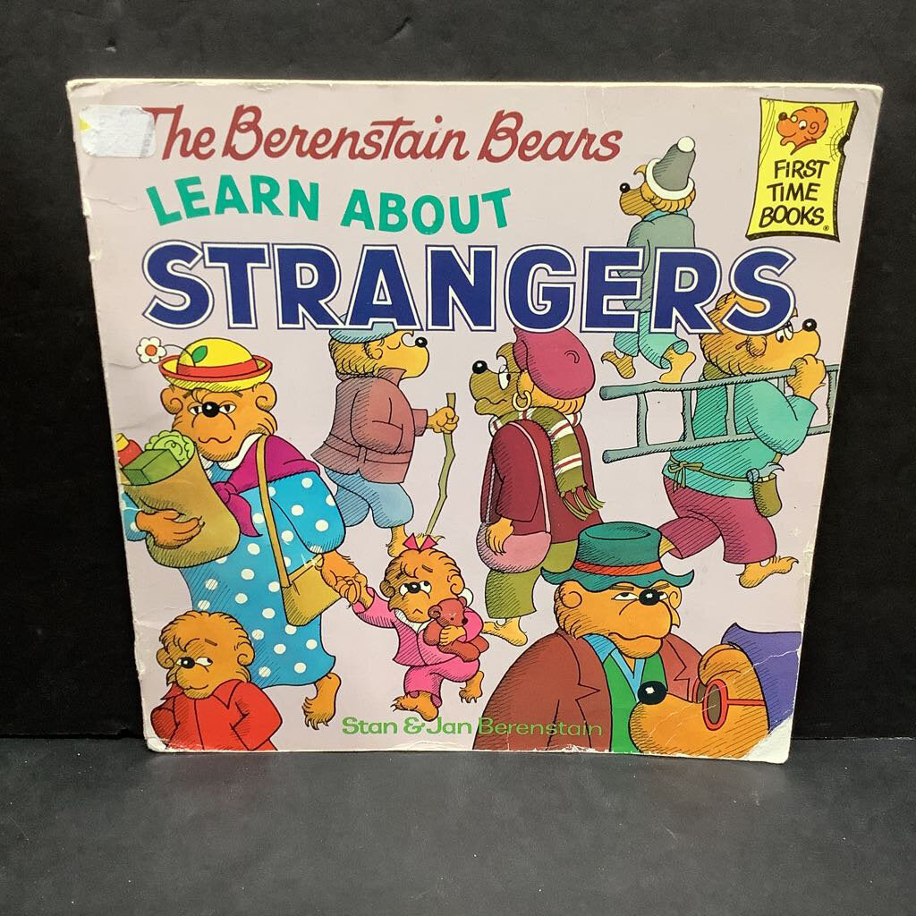 The Berenstain Bears Learn About Strangers (Stan & Jan Berenstain) -character paperback
