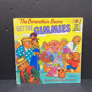 The Berenstain Bears Get the Gimmies (Stan Berenstain) -character paperback