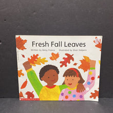 Load image into Gallery viewer, Fresh Fall Leaves (Betsy Franco) (Scholastic Beginning Literacy) -reader
