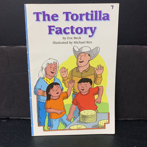 The Tortilla Factory (Eve Beck) (Scott Foresman Level 2) -reader