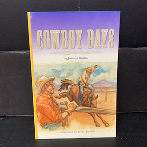 Cowboy Days (Joanna Korba) (Scott Foresman Level 2) -reader