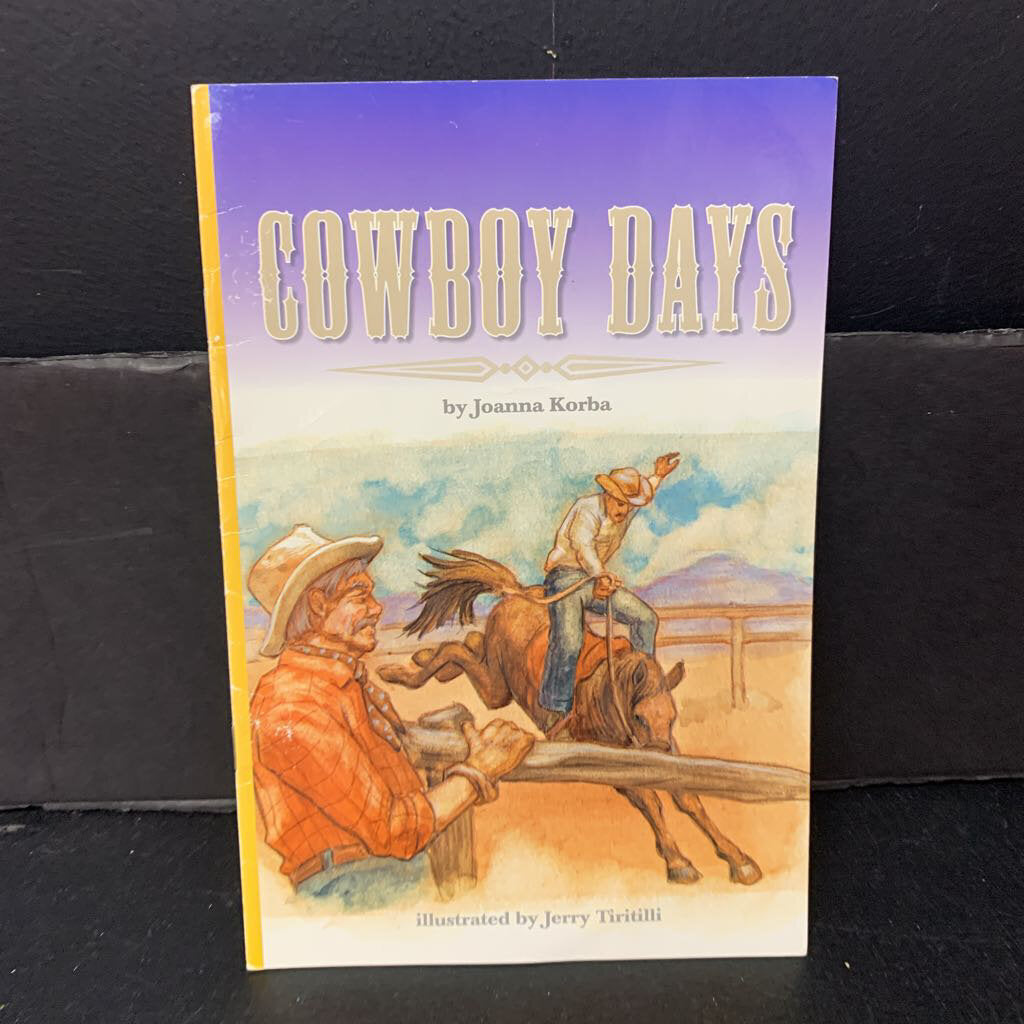 Cowboy Days (Joanna Korba) (Scott Foresman Level 2) -reader