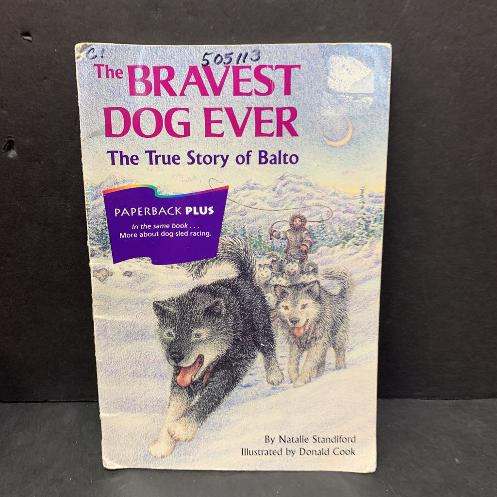 The Bravest Dog Ever: The True Story of Balto -educational reader