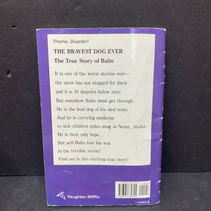 The Bravest Dog Ever: The True Story of Balto -educational reader