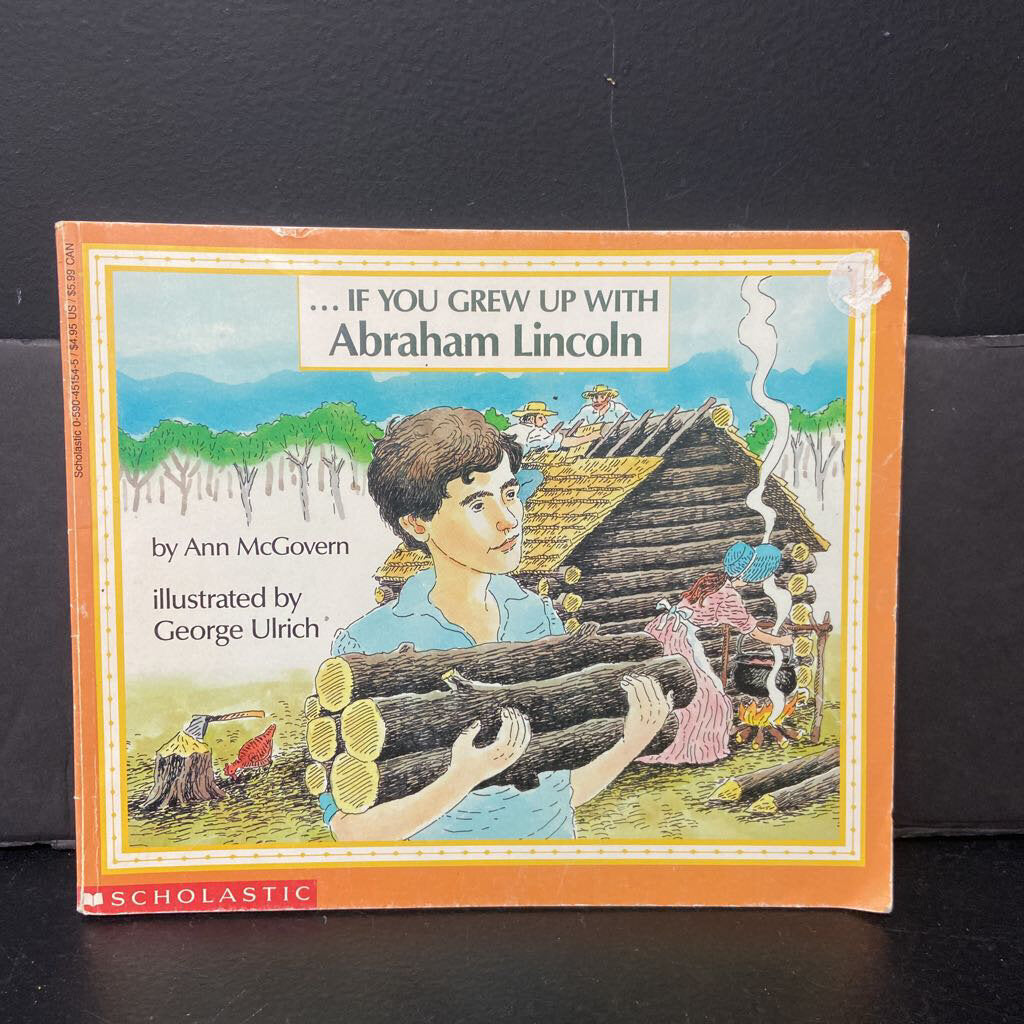 ...If You Grew Up With Abraham Lincoln (Ann McGovern) (Notable Person) -paperback educational