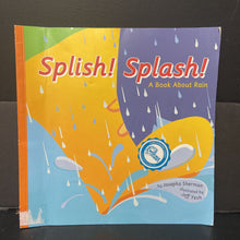 Load image into Gallery viewer, Splish! Splash!: A Book About Rain (Amazing Science: Weather) (Josepha Sherman) -paperback educational
