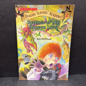 Revenge of the Dragon Lady (Dragon Slayers' Academy) (Kate McMullan) -paperback series