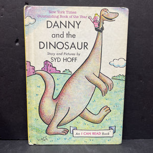 Danny and the Dinosaur (Syd Hoff) (I Can Read) -hardcover reader