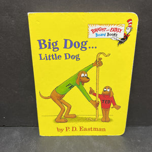 Big Dog... Little Dog (P.D. Eastman) -dr. seuss board