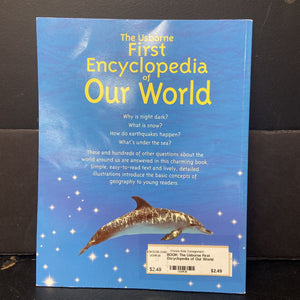 The Usborne First Encyclopedia of Our World (Felicity Brooks) -paperback educational