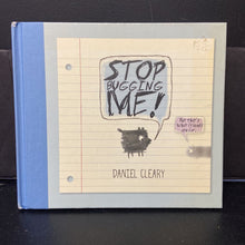 Load image into Gallery viewer, Stop Bugging Me But Thats What Friends Are For (Daniel Cleary) -hardcover
