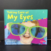 Load image into Gallery viewer, Taking Care Of My Eyes (Terri Degezelle) (Pebble Plus) -hardcover
