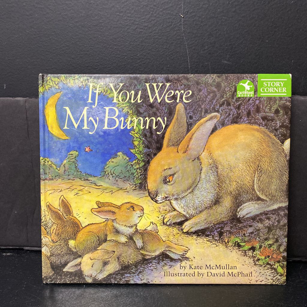 If You Were My Bunny (Kate McMullan) -hardcover