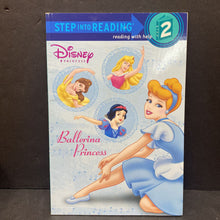Load image into Gallery viewer, Ballerina Princess (Disney Princess) (Step Into Reading Level 2) -character reader
