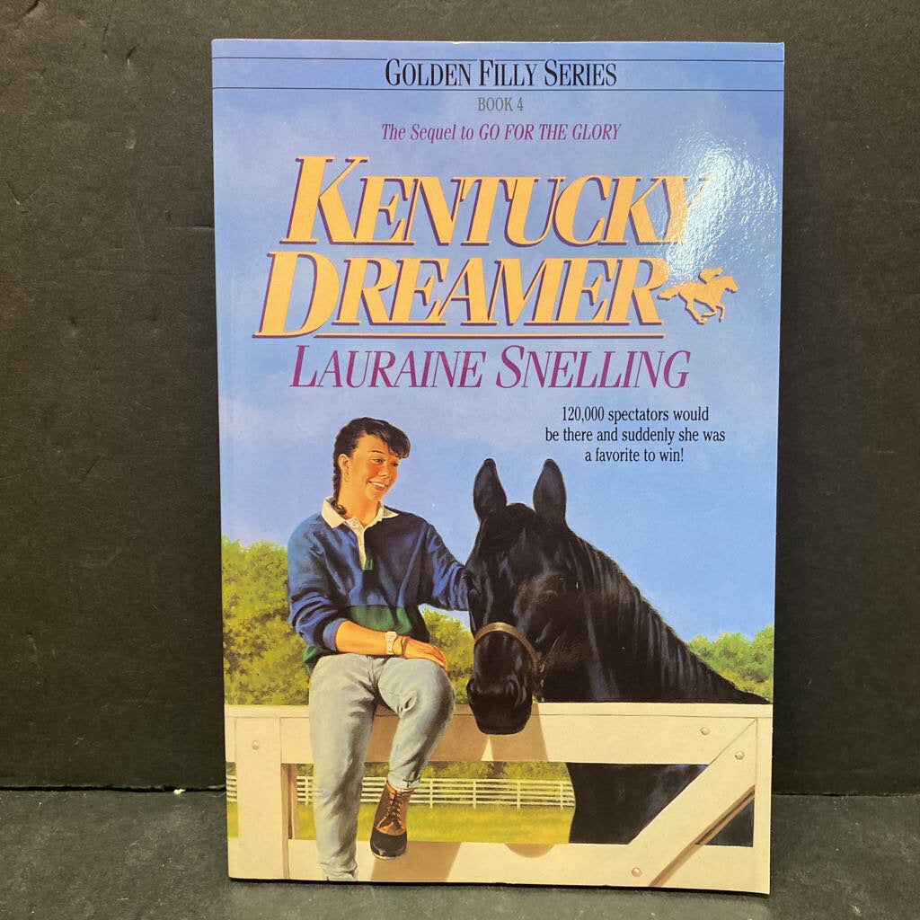 Kentucky Dreamer (The Golden Filly) (Lauraine Snelling) -paperback series