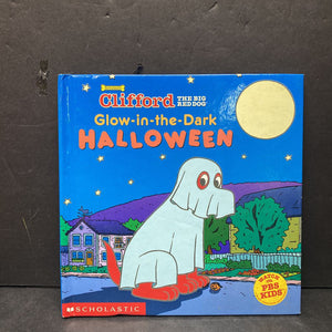 Glow-in-the-Dark Halloween (Clifford) -hardcover character