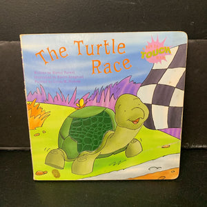 The Turtle Race (Nancy Parent) -touch & feel