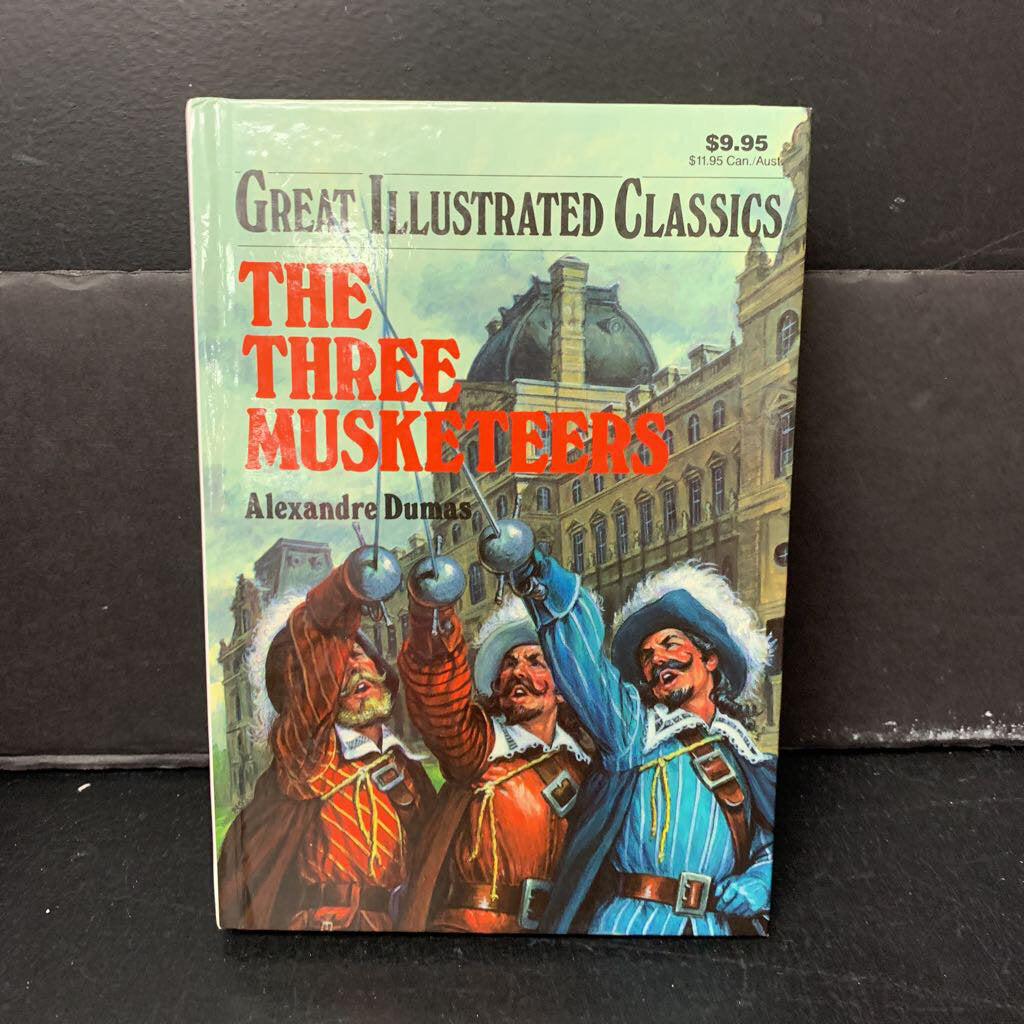 The Three Musketeers (Alexandre Dumas) (Great Illustrated Classics) -hardcover classic chapter